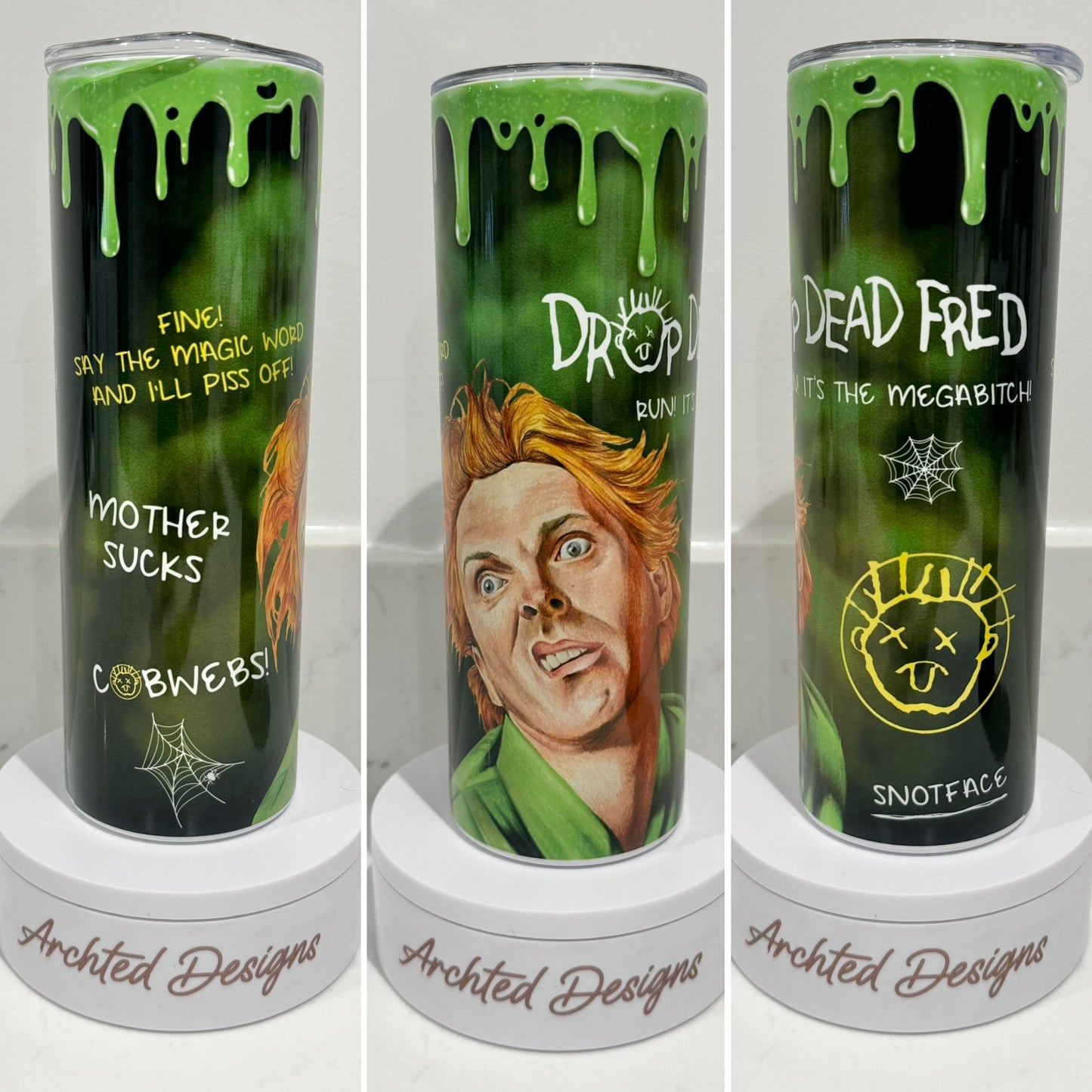 Drop Dead Fred Tumbler