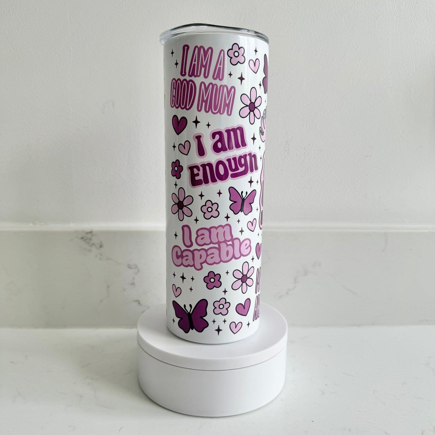 Mum's Daily Reminders Tumbler