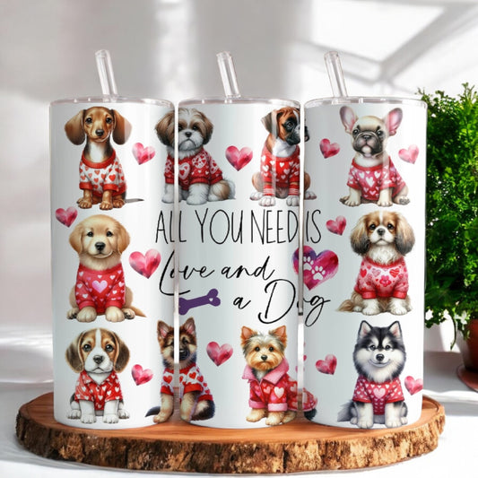 All You Need Is Love & a Dog Tumbler